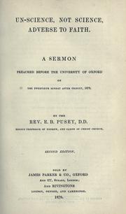 Un-science, not science, adverse to faith by Edward Bouverie Pusey