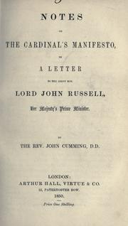 Cover of: Notes on the Cardinal's manifesto, in a letter to the Right Hon. Lord John Russell, Her Majesty's Prime Minister
