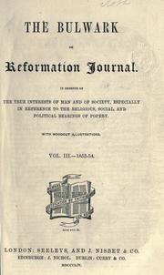 Cover of: The Bulwark, or, Reformation journal | 