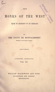 Cover of: The monks of the west by Charles de Montalembert, Charles de Montalembert