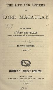 The life and letters of Lord Macaulay by George Otto Trevelyan