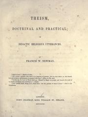 Cover of: Theism, doctrinal and practical: or, Didactic religious utterances