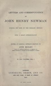 Cover of: Letters and correspondence of John Henry Newman during his life in the English church by John Henry Newman