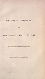 Cover of: Catholic thoughts on the Bible and theology. by Frederic Myers
