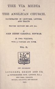 Cover of: The via media of the Anglican Church by John Henry Newman