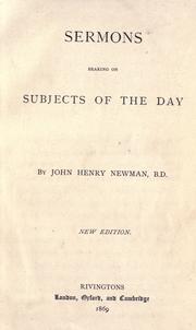 Cover of: Sermons bearing on subjects of the day by John Henry Newman