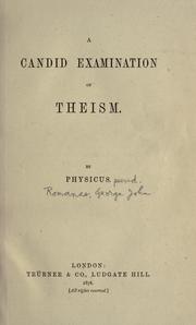 Cover of: A candid examination of theism by George John Romanes