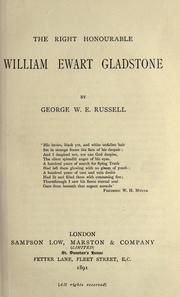 Cover of: The Right Honourable William Ewart Gladstone by George William Erskine Russell