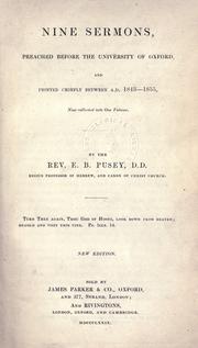 Cover of: Nine sermons preached before the University of Oxford, and printed chiefly between A.D. 1843-1855: now collected into one volume