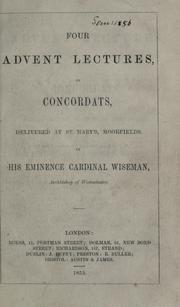 Cover of: Four Advent lectures on concordats by Nicholas Patrick Wiseman, Nicholas Patrick Wiseman