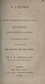 Cover of: A letter to the Right Reverend Father in God, Richard, Lord Bishop of Oxford by John Henry Newman