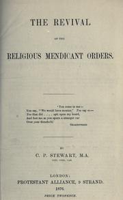 Cover of: The revival of the religious mendicant orders by C.P Stewart, C.P Stewart