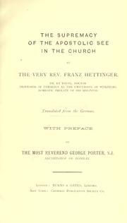 Cover of: The supremacy of the Apostolic See in the church