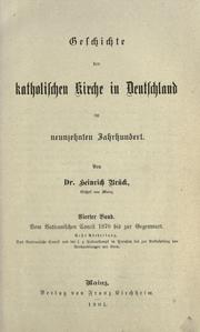 Cover of: Geschichte der katholischen Kirche in Deutschland im neunzehnten Jahrhundert by Heinrich Brück