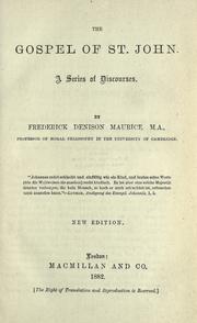 Cover of: The Gospel of St. John by Frederick Denison Maurice