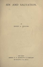Cover of: Sin and salvation. | Nelson, Henry Addison