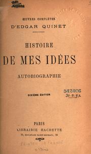 Cover of: Histoire de mes idées: autobiographie.