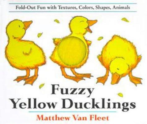 Fuzzy yellow ducklings by Matthew Van Fleet