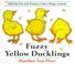 Cover of: Fuzzy yellow ducklings