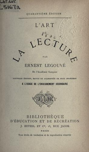 L' art de la lecture. by Ernest Legouvé