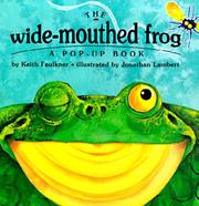 The wide-mouthed frog by Keith Faulkner