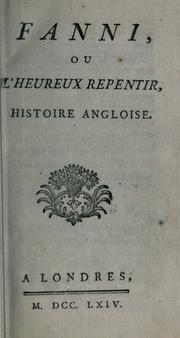 Cover of: Fanni: ou, L'heureux repentir; histoire angliose.