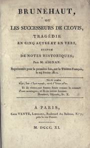 Cover of: Brunehaut: ou, Les successeurs de Clovis; tragédie en cinq actes et en vers, suivie de notes historiques.