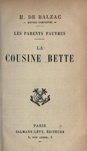 Cover of: La cousine Bette [scènes de la vie parisienne]