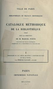 Catalogue methodique de la bibliothèque, publie sous la direction de Marcel Poëte by Bibliothèque historique de la ville de Paris
