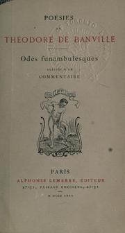 Cover of: Odes funambulesques, suivies d'un commentaire.