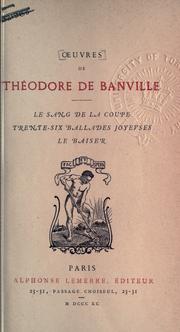 Cover of: sang de la coupe.: Trente-six ballades joyeuses.  Le baiser.