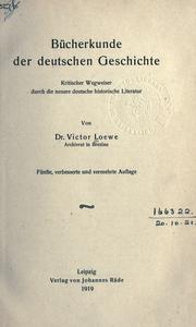 Cover of: Bücherkunde der deutschen Geschichte. by Loewe, Victor