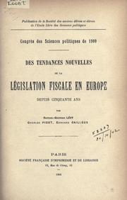 Cover of: Des tendances nouvelles de la législation fiscales en Europe depuis cinquante ans