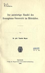 Cover of: Der auswärtige Handel des Herzogtums Österreich im Mittelalter. by Mayer, Theodor