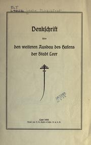 Denkschrift über den weiteren Ausbau des Hafens der Stadt Leer by Leer.  Magistrat.