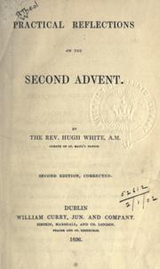Cover of: Practical reflections on the second advent.