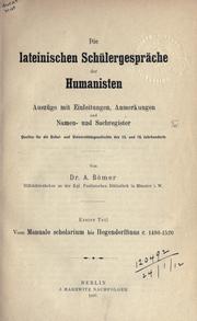 Cover of: Die lateinischen Schülergespräche der Humanisten. by Aloys Bömer