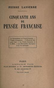 Cover of: Cinquante ans de pensee francaise by Lasserre, Pierre