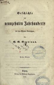 Cover of: Geschichte des neunzehnten Jahrhunderts seit den Wiener Verträgen. by Gervinus, Georg Gottfried