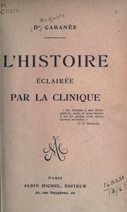 Cover of: histoire éclairée par la clinique.