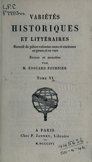 Cover of: Variétés historiques et littéraires by Edouard Fournier