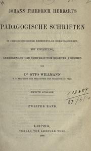 Cover of: Pädagogische Schriften in chronologischer Reihenfolge by Johann Friedrich Herbart