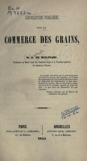 Cover of: Conversations familières sur le commerce de grains.