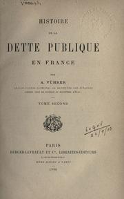 Cover of: Histoire de la dette publique en France. by A. Vührer