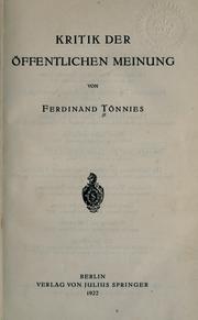 Cover of: Kritik der öffentlichen meinung by Ferdinand Tönnies