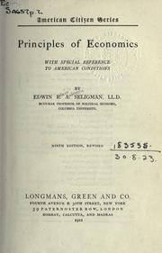 Cover of: Principles of Economics: with special reference to American conditions.