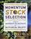 Cover of: Momentum Stock Selection