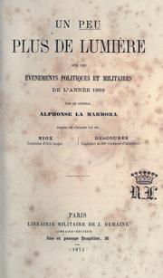 Cover of: Un pou plus de lumière sur les événements politiques et militairos de l'année 1866 by Ferrero della Marmora, Alfonso marchese