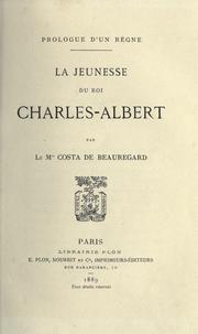 Cover of: Prologue d'un règne: la jeunesse du roi Charles-Albert