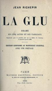 Cover of: glu: drame en cinq actes et six tableaux.  Ed. conforme au manuscrit original avec une préf.